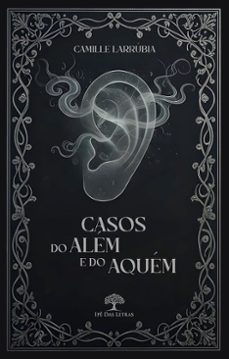 casos do alem e do aquem (ebook)-camille larrúbia-9786552392626