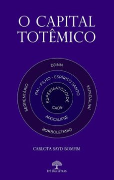 o capital totemico (ebook)-carlota sayd bomfim-9786552399526