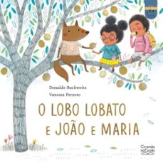 o lobo lobato e joo e maria (ebook)-donaldo buchweitz-9786553844926