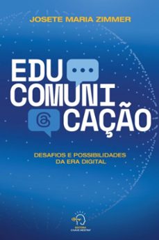 educomunicaço (ebook)-josete maria zimmer-9786554961226