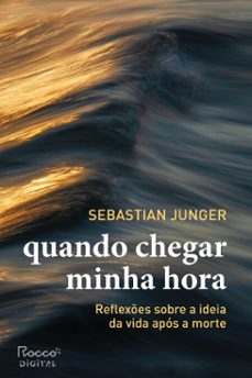 quando chegar minha hora (ebook)-sebastian junger-9786555953626