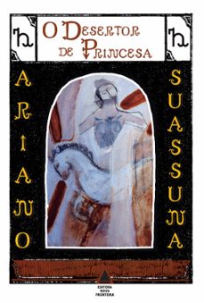 o desertor de princesa (ebook)-ariano suassuna-9786556405926