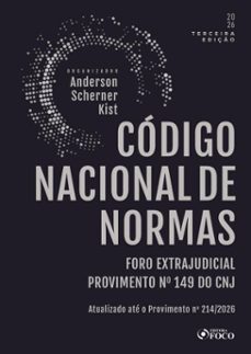 codigo nacional de normas do foro extrajudicial  provimento n 149/2023 do cnj - 3ª ed - 2026 (ebook)-anderson scherner kist-9786561209526