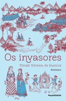 os invasores (ebook)-dinah silveira de queiroz-9786587342726