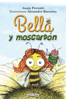 bella y moscardon (ebook)-anaju perrotti-9786598501426