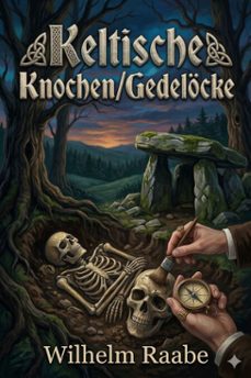keltische knochen/gedelocke: erzahlungen (ebook)-9786726021826
