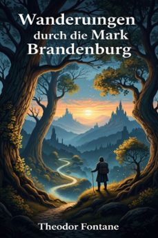 wanderungen durch die mark brandenburg, dritter teil / havelland (ebook)-theodor fontane-9786726563326