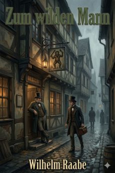 zum wilden mann (ebook)-wilhelm raabe-9786726571826
