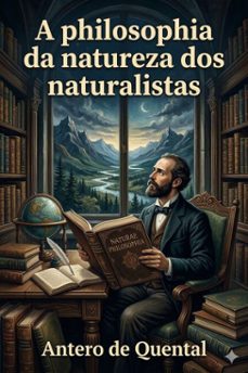 a philosophia da natureza dos naturalistas (ebook)-antero de quental-9786726580026