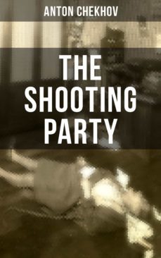 the shooting party (ebook)-anton chekhov-9788027201426