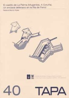 el castillo de la palma (mugardos, a coruña). un enclave defensiv o en la ria de ferrol-rebeca blanco rotea-9788400087326