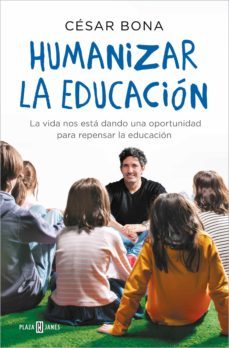 humanizar la educación (ebook)-cesar bona-9788401022326