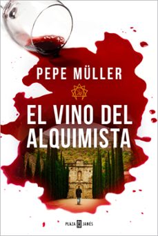 el vino del alquimista (ebook)-pepe muller-9788401032226