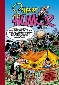 los mercenarios; el transformador metabolico; contrabando los secuestradores; a por el niño (super humor mortadelo 14)-francisco ibañez-9788402426826