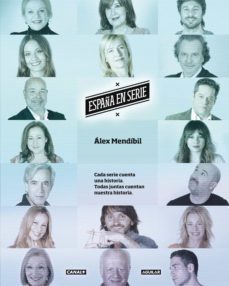 españa en serie. cada serie cuenta una historia y todas juntas cuentan nuestra historia (ebook)-alejandro mendibil blanco-9788403013926