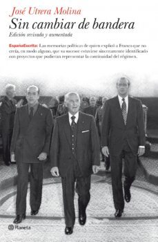 sin cambiar de bandera ( edicion revisada)-jose utrera molina-9788408079026