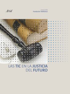 las tic en la justicia del futuro-9788408089926