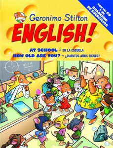 geronimo stilton english 2: at school-en la escuela/how old are y ou- cuantos años tienes? (+ cuadern0 actividades + cd-rom)-geronimo stilton-9788408093626