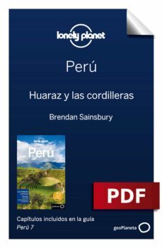 peru 7_9. huaraz y las cordilleras (ebook)-9788408220626