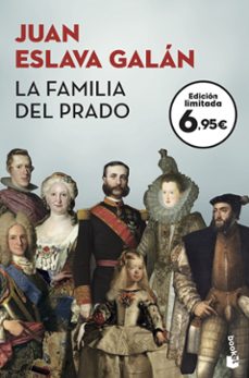 la familia del prado: un paseo desenfadado y sorprendente por el museo de los austrias y los borbones-juan eslava galan-9788408238126