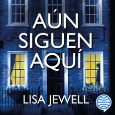 aún siguen aquí-lisa jewell-9788408284826
