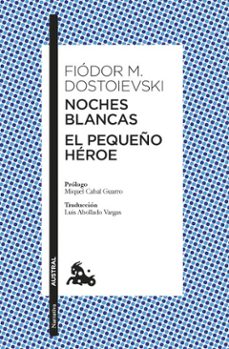 noches blancas · el pequeño héroe (ebook)-fiodor dostoievski-9788408305026