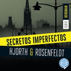 secretos imperfectos (serie bergman 1) (audiolibro)-michael hjorth-hans rosenfeldt-9788408306726