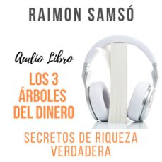 los 3 arboles del dinero (audiolibro)-raimon samso-9788409197026