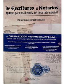 de escribanos a notarios 2023.apuntes para una historia del notariado español-placido barrios fernandez-9788409557226