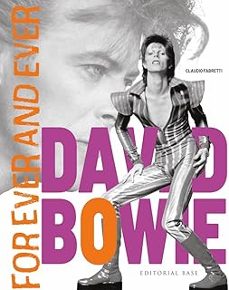 david bowie. forever and ever-claudio fabretti-9788410043626