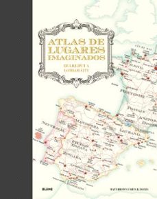 atlas de lugares imaginados-matt brown-rhys b. davies-mike hall-9788410048126