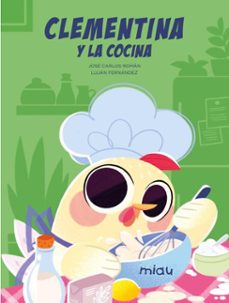 clementina y la cocina (ebook)-jose carlos roman-9788410208926