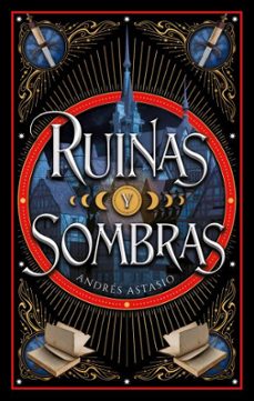 ruinas y sombras-andres astasio-9788410239326