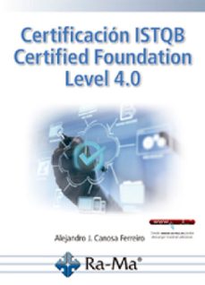 certificacion istqb certified foundation level 4.0 (ebook)-alejandro juan canosa-9788410360426
