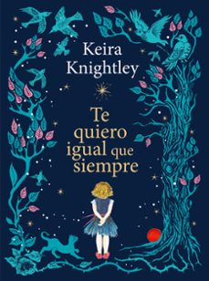 te quiero igual que siempre-keira knightley-9788410378926