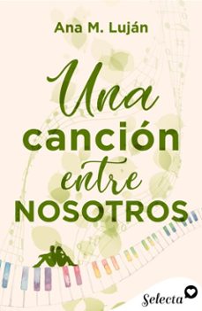una cancion entre nosotros (ebook)-ana m. luján-9788410441026