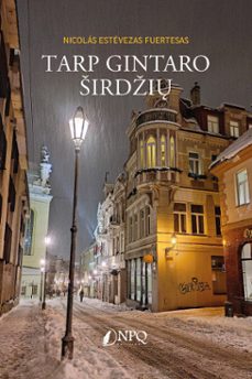 tarp gintaro sirdziu (ebook)-nicolás estévezas fuertesas-9788410453326