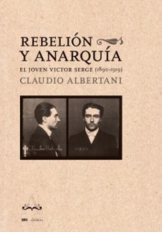 rebelion y anarquia (ebook)-claudio albertani-9788410476226