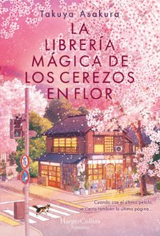 la libreria magica de los cerezos en flor-takuya asakura-9788410645226