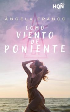 como viento de poniente (ebook)-angela franco-9788410744226