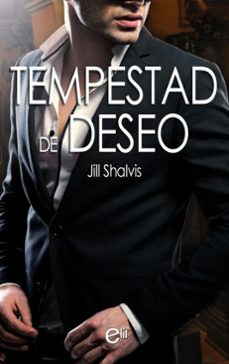 tempestad de deseo (ebook)-jill shalvis-9788410745926