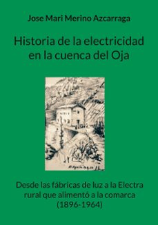 historia de la electricidad en la cuenca del oja (ebook)-9788410922426