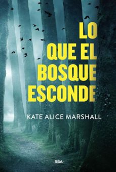 lo que el bosque esconde (ebook)-kate alice marshall-9788410983526