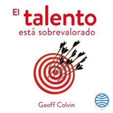 el talento esta sobrevalorado (audiolibro)-geoff colvin-9788411003926