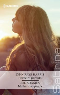 herdeiro perdido - mulher comprada (ebook)-lynn raye harris-julia james-9788411054126