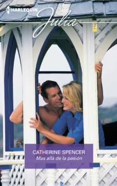 mas alla de la pasion (ebook)-catherine spencer-9788411056526