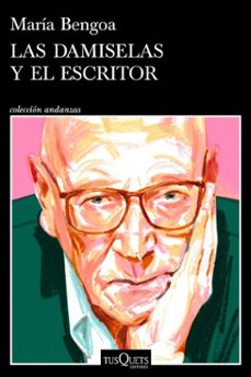 las damiselas y el escritor (ebook)-maria bengoa-9788411077026