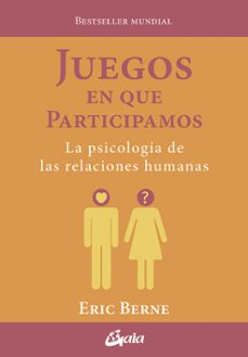 juegos en que participamos-eric berne-9788411080026