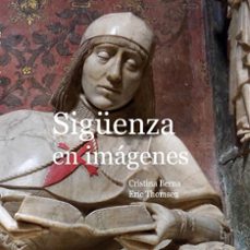 siguenza en imagenes (ebook)-cristina berna-9788411238526