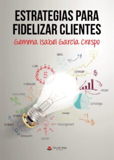 estrategias para fidelizar clientes (ebook)-9788411372626
